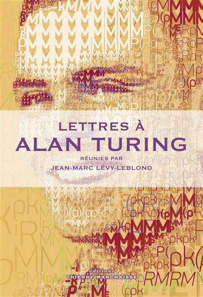 Lettres à Alan Turing | Jean-Marc Lévy-Leblond