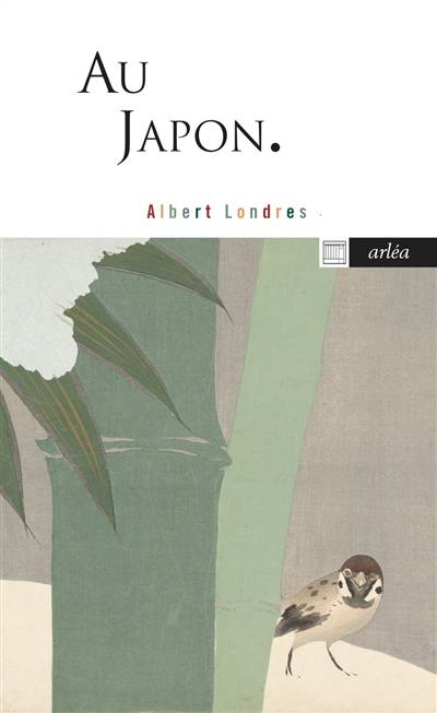 Au Japon | Albert Londres