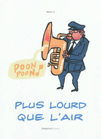 Plus lourd que l'air | Andre Bibeur Lu