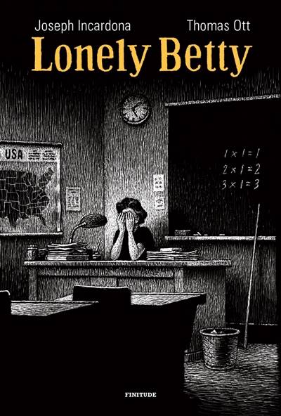 Lonely Betty | Joseph Incardona, Thomas Ott