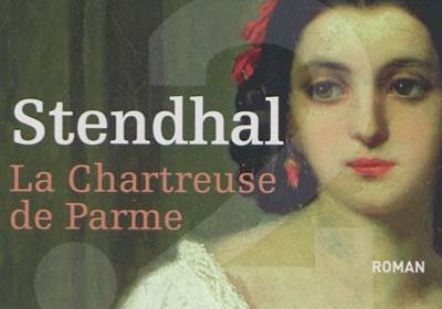 La chartreuse de Parme | Stendhal