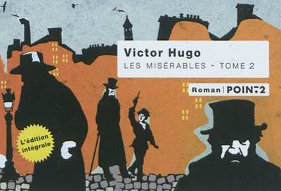 Les misérables. Vol. 2 | Victor Hugo