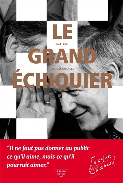 Le Grand échiquier, 1972-1989 | Jacques Chancel