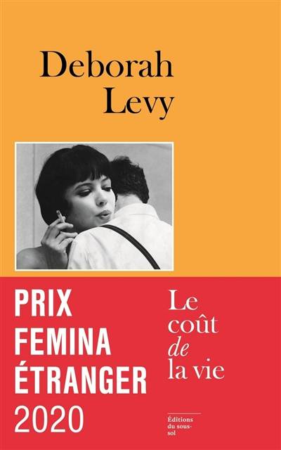 Le coût de la vie | Deborah Levy, Céline Leroy