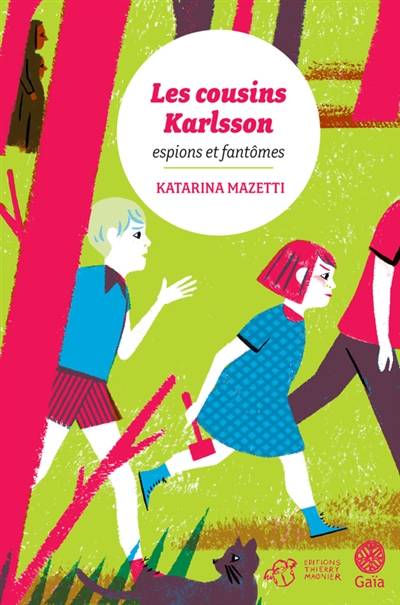 Les cousins Karlsson. Vol. 1. Espions et fantômes | Katarina Mazetti, Agneta Ségol, Marianne Ségol-Samoy