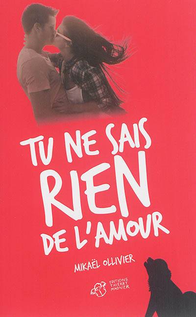 Tu ne sais rien de l'amour | Mikaël Ollivier