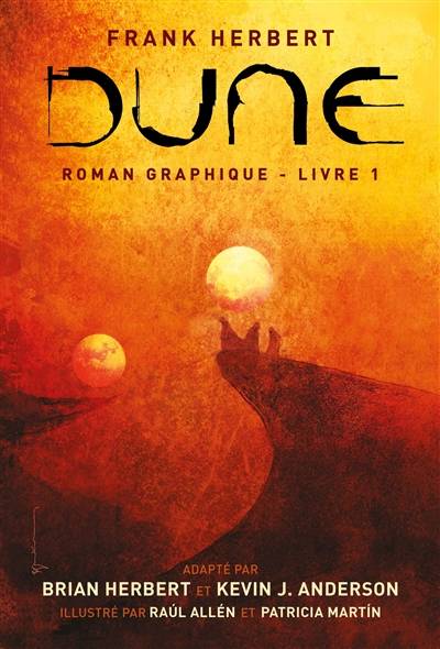 Dune. Vol. 1 | Brian Herbert, Kevin J. Anderson, Raul Allen, Patricia Martin, Frank Herbert, Alex Nikolavitch Racunica