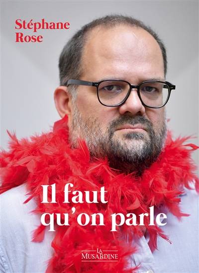 Il faut qu'on parle | Stephane Rose