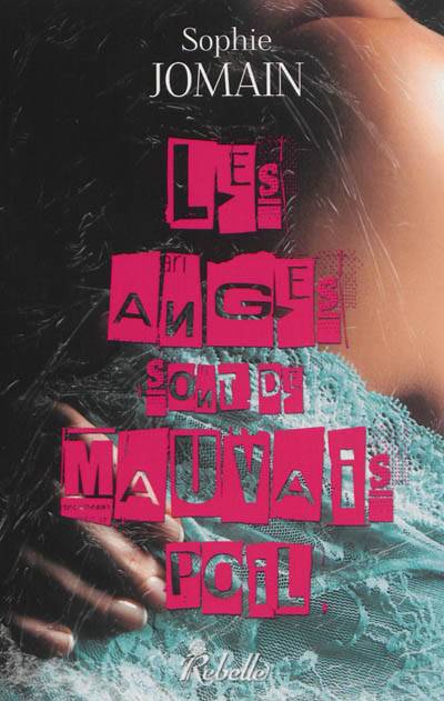 Felicity Atcock. Vol. 3. Les anges sont de mauvais poil | Sophie Jomain