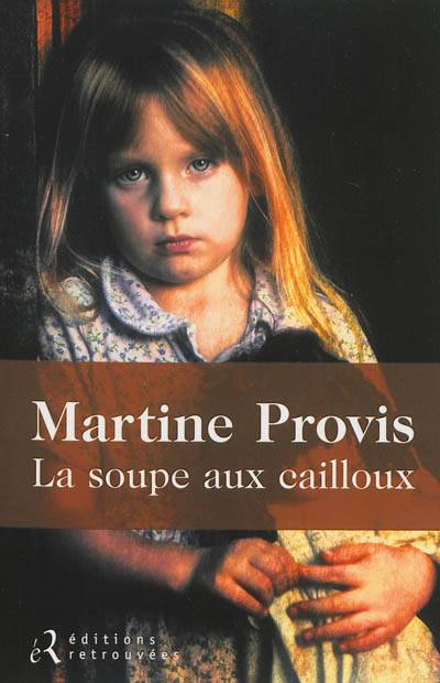 La soupe aux cailloux | Martine Provis