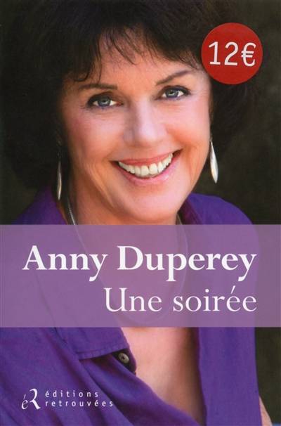 Une soirée | Anny Duperey