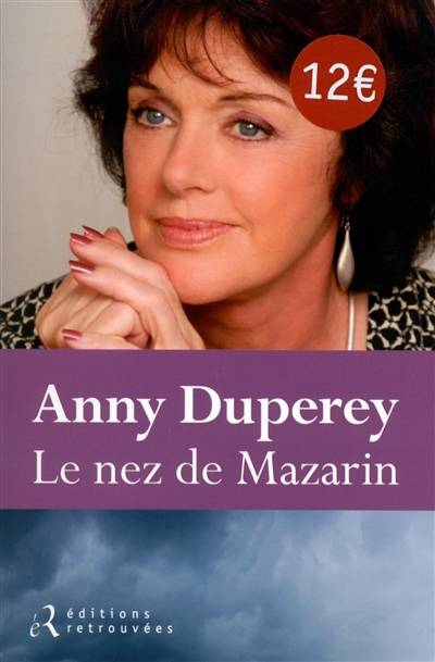 Le nez de Mazarin | Anny Duperey