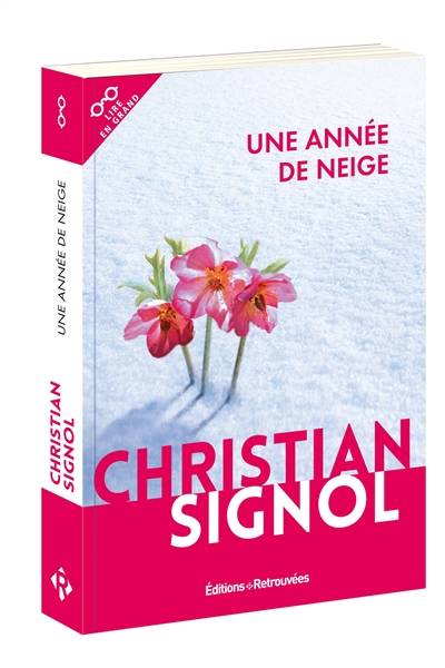 Une année de neige | Christian Signol