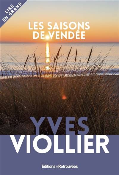 Les saisons de Vendée | Yves Viollier