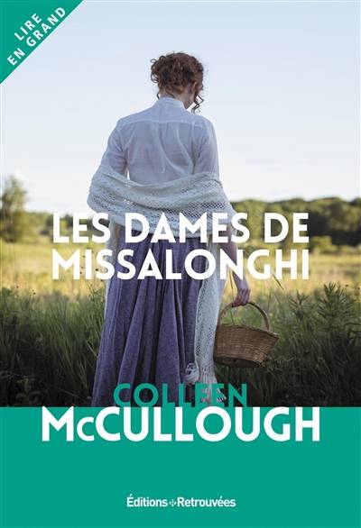 Les dames de Missalonghi | Colleen McCullough, Marianne Véron