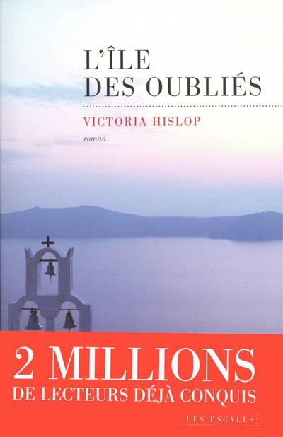 L'île des oubliés | Victoria Hislop, Alice Delarbre