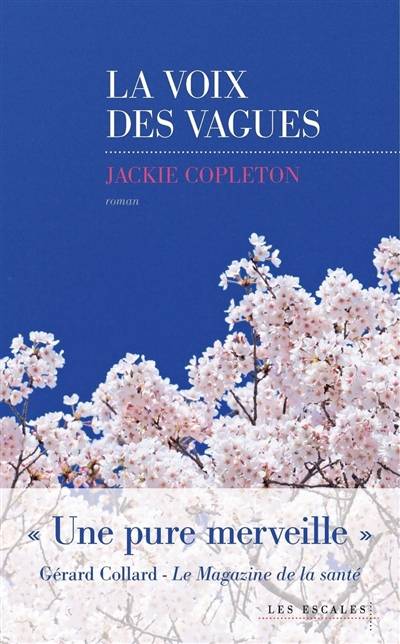 La voix des vagues | Jackie Copleton, Freddy Michalski