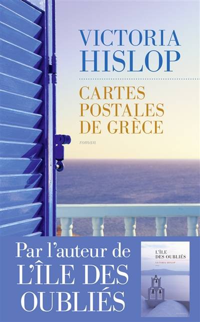 Cartes postales de Grèce | Victoria Hislop, Alexandros Kakolyris, Alice Delarbre