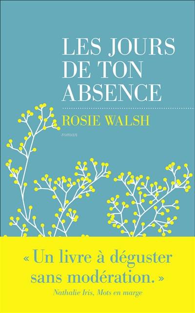 Les jours de ton absence | Rosie Walsh, Caroline Bouet