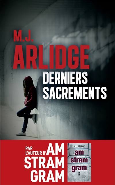 Derniers sacrements | M.J. Arlidge, Séverine Quelet