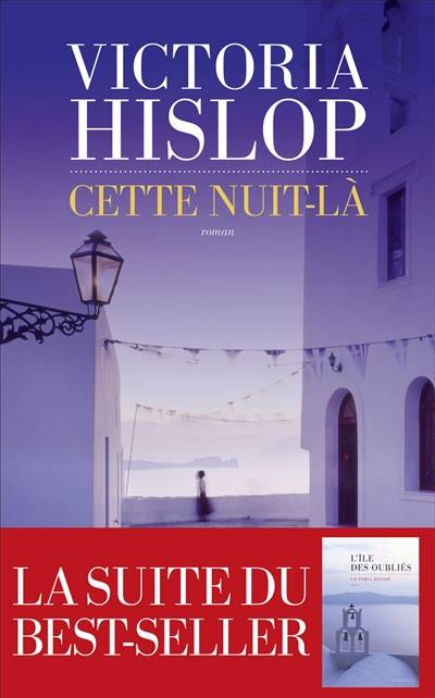 Cette nuit-là | Victoria Hislop, Alice Delarbre