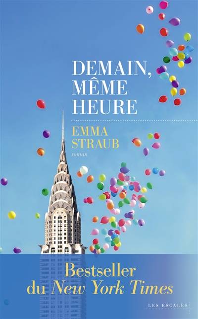 Demain, même heure | Emma Straub, Mathilde Bach