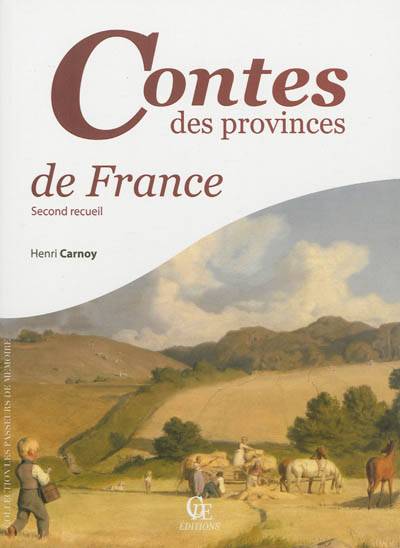 Contes des provinces de France. Vol. 2 | Henry Carnoy