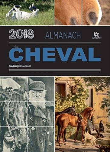 Almanach du cheval 2018 | Frederique Monnier