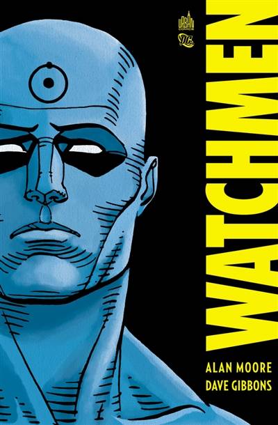 Watchmen | Alan Moore, Dave Gibbons, John Higgins, Doug Headline, Dave Gibbons, Jean-Patrick Manchette, Doug Headline