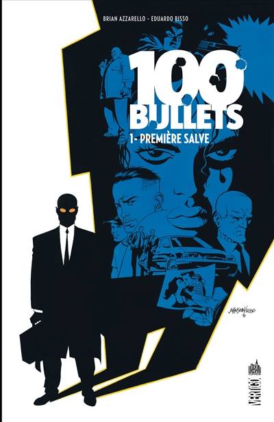 100 bullets. Vol. 1. Première salve | Brian Azzarello, Eduardo Risso, Grant Goleash, Jérémy Manesse