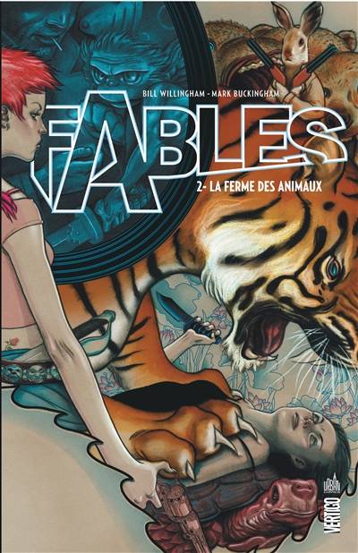 Fables. Vol. 2. La ferme des animaux | Bill Willingham, Mark Buckingham, Daniel Vozzo