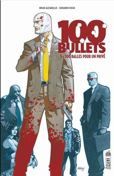 100 bullets. Vol. 5. 100 balles pour un privé | Brian Azzarello, Eduardo Risso, Patricia Mulvihill, Jeremy Manesse