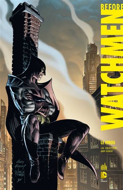 Before Watchmen. Vol. 6. Le Hibou | J. Michael Straczynski, Andy Kubert, Brad Anderson