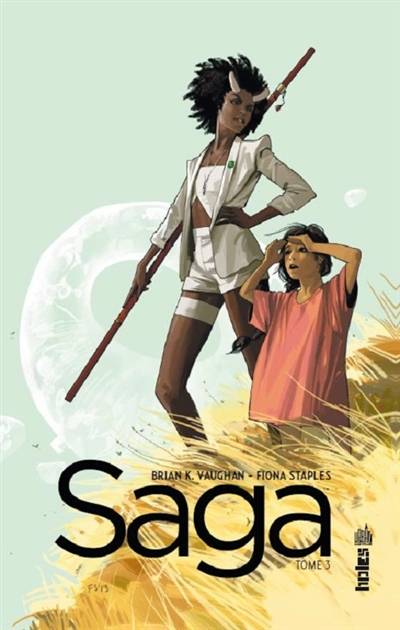 Saga. Vol. 3 | Brian K. Vaughan, Fiona Staples, Fiona Staples