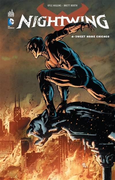 Nightwing. Vol. 4. Sweet home Chicago | Kyle Higgins, Brett Booth, Will Conrad, Andrew Dalhouse, Peter Pantazis, Thomas Davier