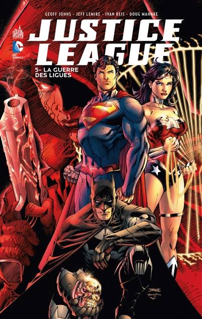 Justice league. Vol. 5. La guerre des ligues | Geoff Johns, Jeff Lemire, Ivan Reis, Doug Mahnke