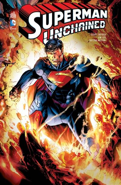 Superman unchained | Scott Snyder, Jim Lee, Dustin Nguyen, Alex Sinclair, John Kalisz, Jerry Siegel, Joe Shuster, Jérôme Wicky