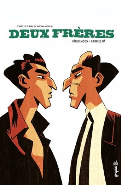 Deux frères | Fabio Moon, Gabriel Ba, Milton Hatoum, Michel Riaudel