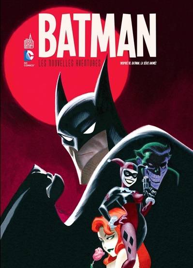 Batman : les nouvelles aventures. Vol. 1 | Ty Templeton, Dan Slott, Rick Burchett, Lee Loughridge, Zylonol studios, Xavier Hanart