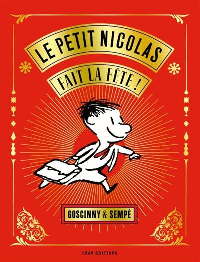 Le Petit Nicolas fait la fête ! | René Goscinny, Jean-Jacques Sempé