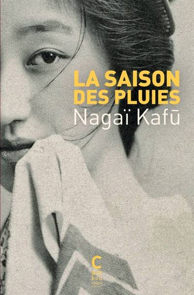 La saison des pluies | Kafu Nagai, Roger Brylinski