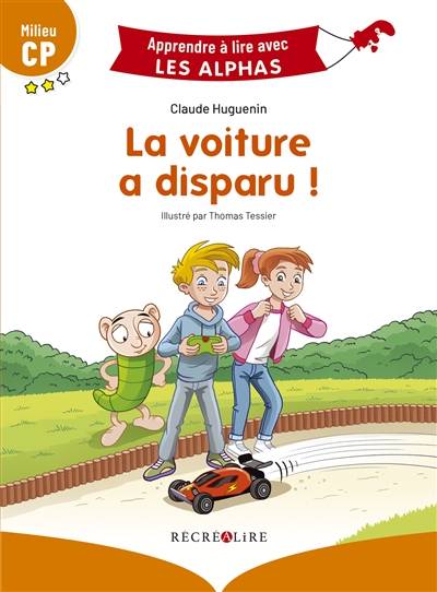 La voiture a disparu ! : milieu CP | Claude Huguenin, Thomas Tessier