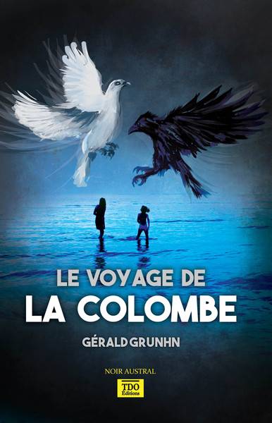 Le voyage de la colombe | Gerald Gruhn