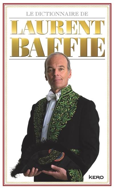 Le dictionnaire de Laurent Baffie | Laurent Baffie