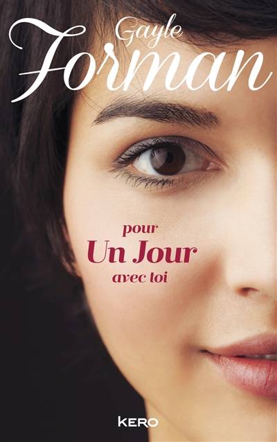 Pour un jour avec toi | Gayle Forman, Marie-France Girod