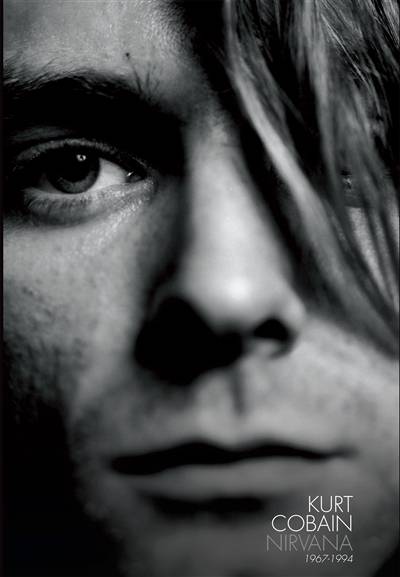 Kurt Cobain : Nirvana : 1967-1994 | Danny Goldberg, Laurence Romance, Perrine Chambon, Elsa Maggion