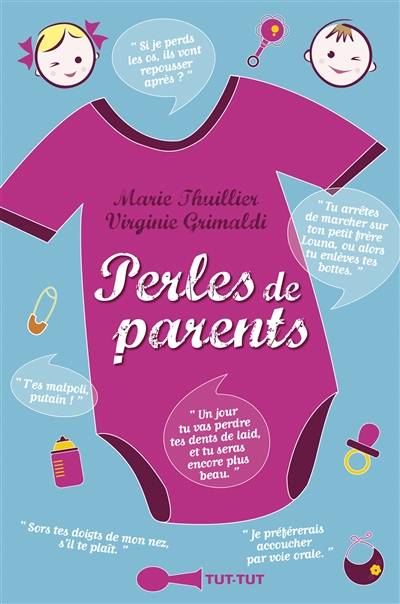 Perles de parents | Marie Thuillier, Virginie Grimaldi, Michael Garcini