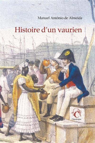 Histoire d'un vaurien | Manuel Antonio de Almeida, Samuel Titan, Paulo Ronai