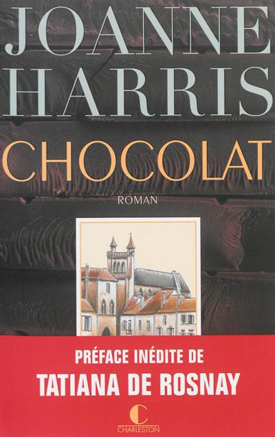 Chocolat | Joanne Harris, Tatiana de Rosnay, Anouk Neuhoff