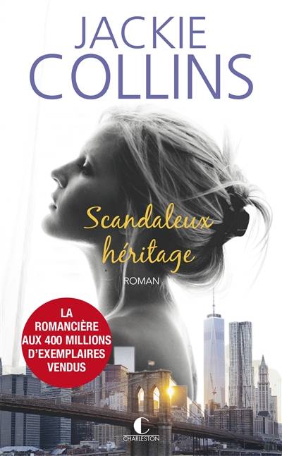 Scandaleux héritage | Jackie Collins, Agnès Jaubert